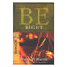 Be Right - Romans