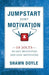 Jumpstart Your Motivation