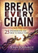 Break Every Chain