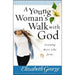 A Young Woman's Walk with God