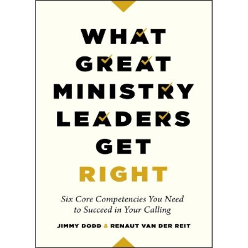 What Great Ministry Leaders Get Right