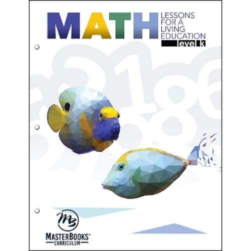 Math Lessons for a Living Education, Level K