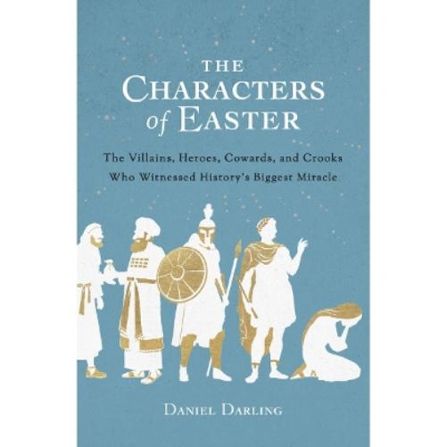 Characters of Easter, The