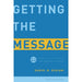 Getting the Message, Revised & Expanded