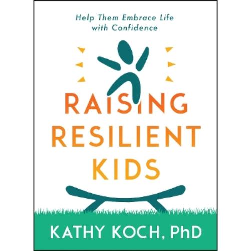 Raising Resilient Kids