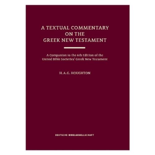 A Textual Commentary on the Greek New Testament