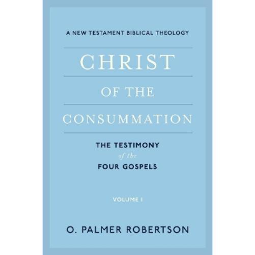 Christ of the Consummation, Volume 1