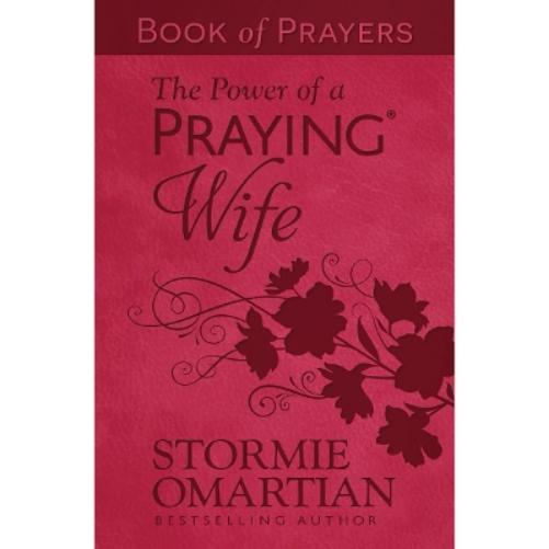 The Power of a Praying Wife Book of Prayers (Milano Softone)