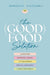 The (Good) Food Solution