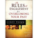 Rules of Engagement for Overcoming Your Past