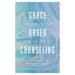 Grace-Based Counseling