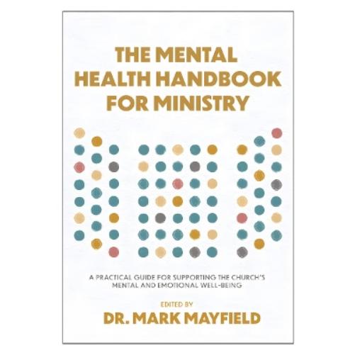The Mental Health Handbook for Ministry