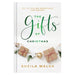 The Gifts of Christmas – 25 Joy–Filled Devotions for Advent