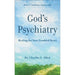 God`s Psychiatry – Healing for Your Troubled Heart