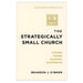 The Strategically Small Church