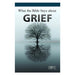 What the Bible Says About Grief