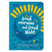 Good Morning and Good Night