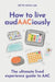 How To Live audAACiously