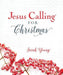 Jesus Calling for Christmas, Padded Hardcover, with Full Scriptures