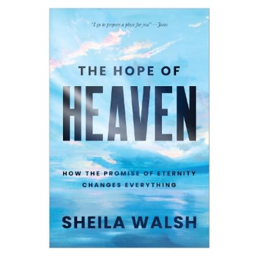 The Hope of Heaven