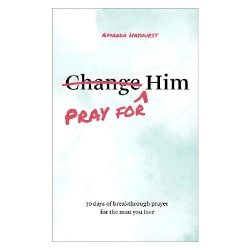 Pray for Him