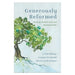 Generously Reformed