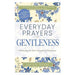 Everyday Prayers for Gentleness