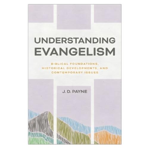 Understanding Evangelism