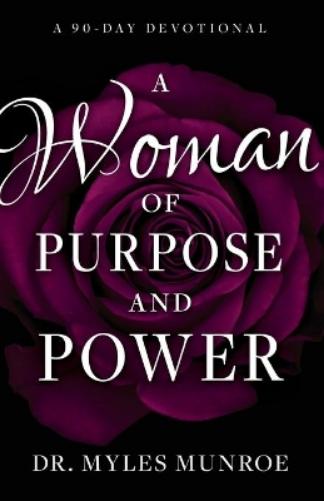 A Woman of Purpose and Power