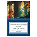 Union with Christ and the Life of Faith