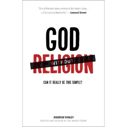 God without Religion – Can It Really Be This Simple?