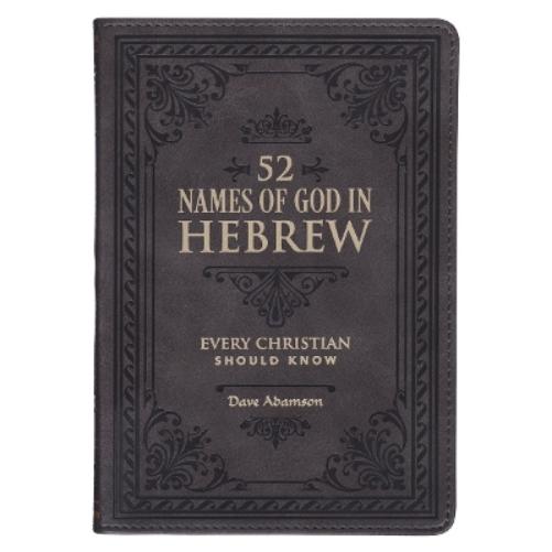 52 Names of God in Hebrew Every Christian Should Know