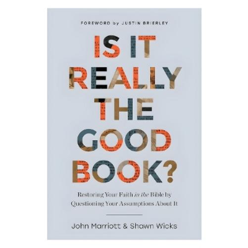 Is It Really the Good Book?