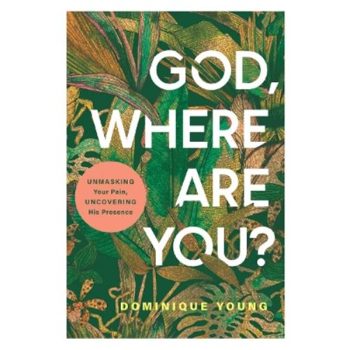 God, Where Are You?