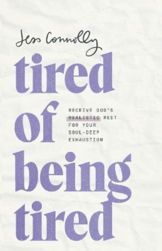 Tired of Being Tired