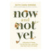 Now and Not Yet