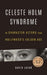 Celeste Holm Syndrome