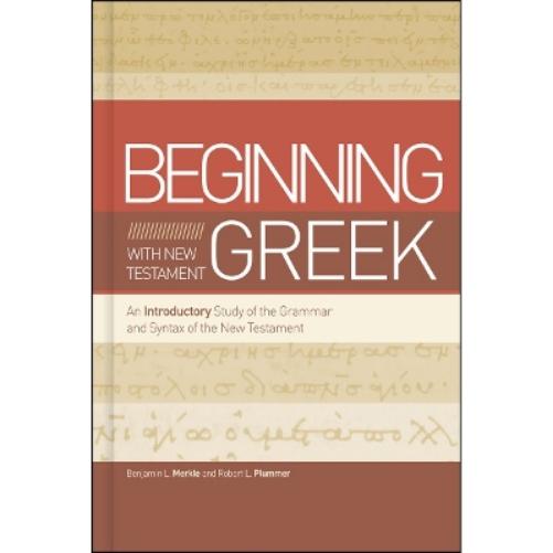 Beginning with New Testament Greek