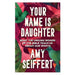 Your Name Is Daughter