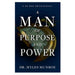 A Man of Purpose and Power