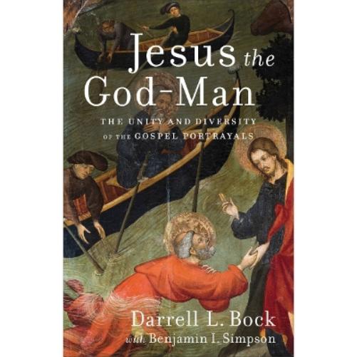 Jesus the God–Man – The Unity and Diversity of the Gospel Portrayals