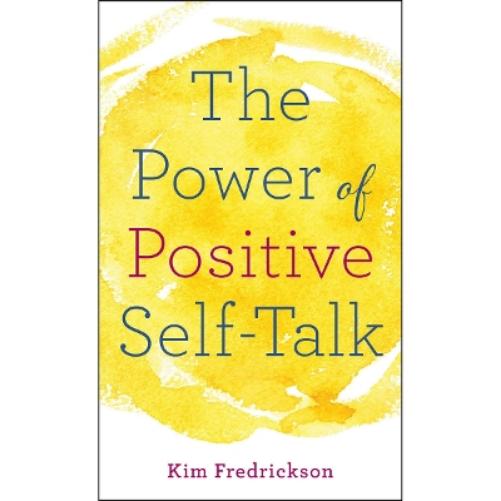 The Power of Positive Self-Talk