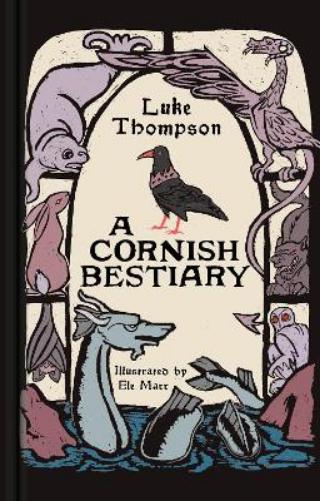 A Cornish Bestiary