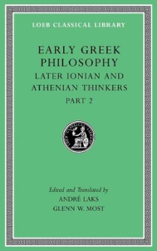 Early Greek Philosophy, Volume VII