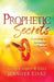 Prophetic Secrets – Learning the Language of Heaven