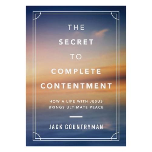 The Secret to Complete Contentment