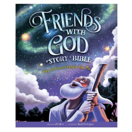 Friends with God Story Bible
