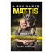 A Dog Named Mattis