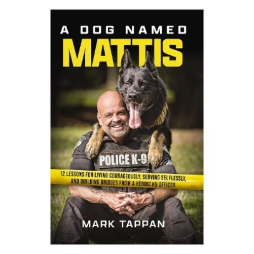 A Dog Named Mattis