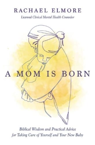 A Mom Is Born